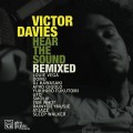 Buy Victor Davies - Hear The Sound: Remixed Mp3 Download