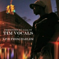 Purchase Tim Vocals - Live From Harlem