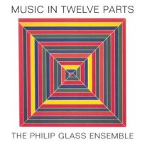 Purchase Philip Glass - Music In Twelve Parts CD1
