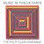 Buy Philip Glass - Music In Twelve Parts CD3 Mp3 Download