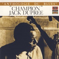 Purchase Champion Jack Dupree - Anthologie Du Blues Vol. 1 (Vinyl)