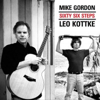 Purchase Leo Kottke - Sixty Six Steps (With Mike Gordon)