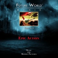 Purchase Future World Music - Volume 1: Epic Action