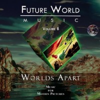 Purchase Future World Music - Volume 8: Worlds Apart CD1
