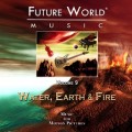 Purchase Future World Music - Volume 9: Water, Earth & Fire CD2 Mp3 Download