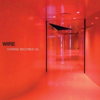 Purchase Wire - Change Becomes Us