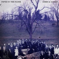 Purchase Fifth On the Floor - Ashes & Angels