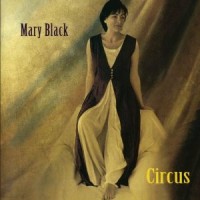 Purchase Mary Black - Circus