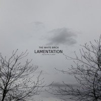 Purchase The White Birch - Lamentation ("Oslo, 31. August" Version) (CDS)