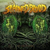 Purchase Stained Blood - One Last Warning