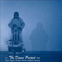 Purchase Cecil Taylor - The Dance Project (Reissued 2008)