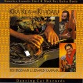Buy Bob Brozman & Ledward Kaapana - Kika Kila Meets Ki Ho'alu Mp3 Download