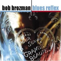Purchase Bob Brozman - Blues Reflex