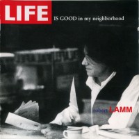 Purchase Robert Lamm - Life Is Good In My Neighborhood