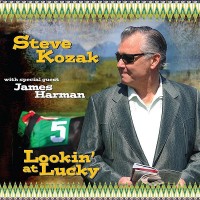 Purchase Steve Kozak - Lookin' At Lucky (With  James Harman)
