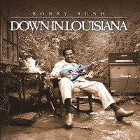 Purchase Bobby Rush - Down In Louisiana