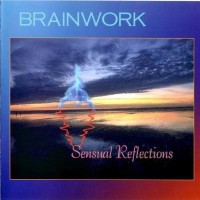 Purchase Brainwork - Sensual Reflections