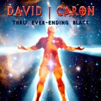Purchase David J Caron - Thru Ever-Ending Black CD1