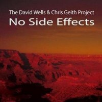 Purchase The David Wells & Chris Geith Project - No Side Effects