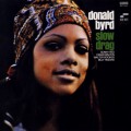 Buy Donald Byrd - Slow Drag (Remastered 2002) Mp3 Download