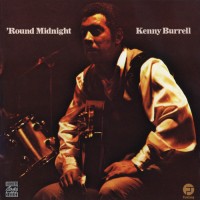 Purchase Kenny Burrell - 'round Midnight (Vinyl)