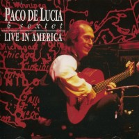 Purchase Paco De Lucia & Sextet - Live In America