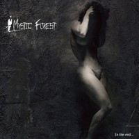 Purchase Mystic Forest - In The End...