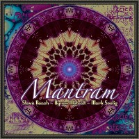 Purchase Steve Roach, Byron Metcalf & Mark Seelig - Mantram