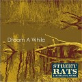 Buy Street Rats - Dream A While Mp3 Download