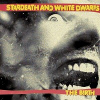 Purchase Stardeath And White Dwarfs - The Birth