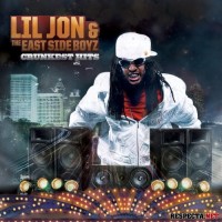Purchase Lil Jon & The East Side Boyz - Crunkest Hits