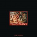 Buy Lost World - Trajectories Mp3 Download