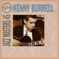 Purchase Kenny Burrell - Verve Jazz Masters 45