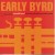 Buy Donald Byrd - Early Byrd: The Best Of The Jazz Soul Years Mp3 Download