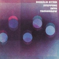 Purchase Donald Byrd - Stepping Into Tomorrow (Vinyl)