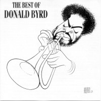 Purchase Donald Byrd - The Best Of Donald Byrd (Remastered 1992)