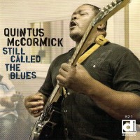 Purchase Quintus McCormick - Still Called The Blues