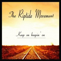Purchase The Riptide Movement - Keep On Keepin' On CD1