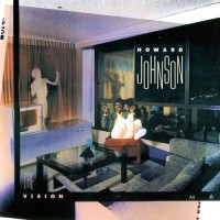 Purchase Howard Johnson - The Vision (Remastered 2010)