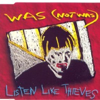 Purchase Was (Not Was) - Listen Like Thieves (CDS)