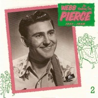 Purchase Webb Pierce - The Wondering Boy 1951-1958 CD2