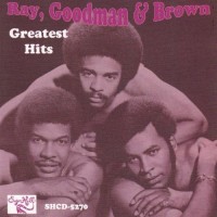 Purchase Ray, Goodman & Brown - Greatest Hits