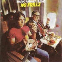 Purchase Mark Farner - No Frills (Reissued 2008)