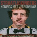 Buy Straatligkinders - Konings Met Verskonings Mp3 Download