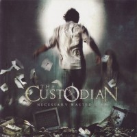 Purchase The Custodian - Necessary Wasted Time