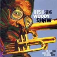 Purchase Woody Shaw - Bemsha Swing (Vinyl) CD1