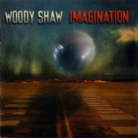 Purchase Woody Shaw - Imagination