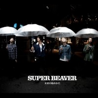 Purchase Super Beaver - Mirainohajimekata