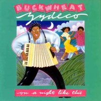 Purchase Buckwheat Zydeco - On A Night Like This (Vinyl)