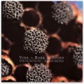 Buy Steve Roach & Jorge Reyes - Vine: Bark & Spore Mp3 Download